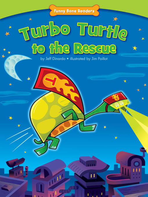 Jeff Dinardo创作的Turbo Turtle to the Rescue作品的详细信息 - 可供借阅